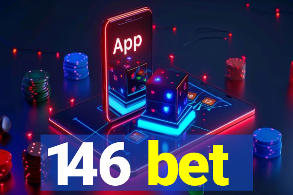 146 bet